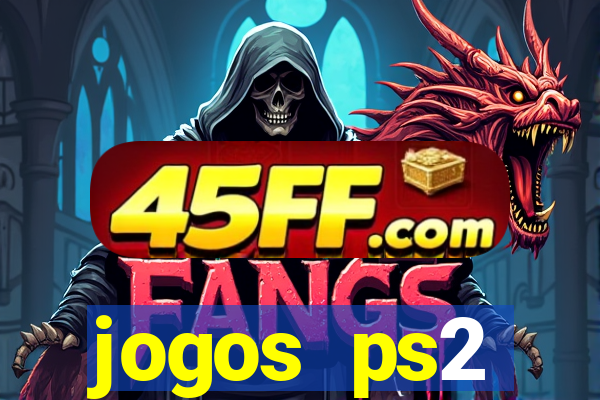 jogos ps2 traduzidos pt br